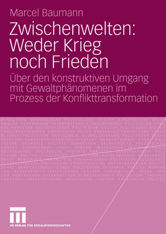 Cover-Bild Zwischenwelten: Weder Krieg noch Frieden