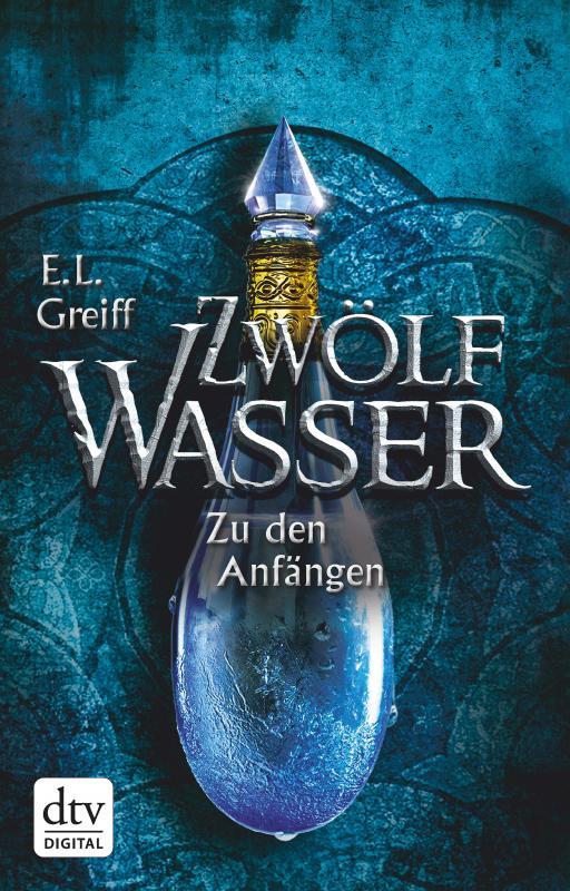 Cover-Bild Zwölf Wasser, Buch 1: Zu den Anfängen