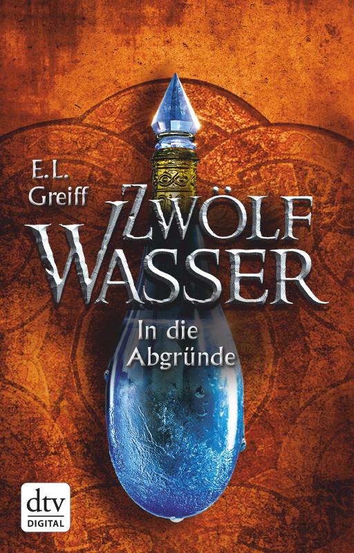 Cover-Bild Zwölf Wasser, Buch 2: In die Abgründe