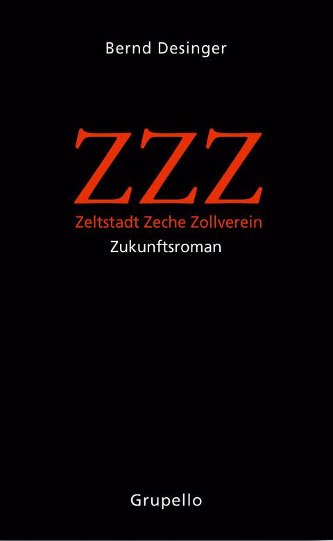 Cover-Bild ZZZ – Zeltstadt Zeche Zollverein