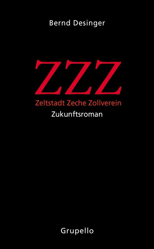 Cover-Bild ZZZ – Zeltstadt Zeche Zollverein