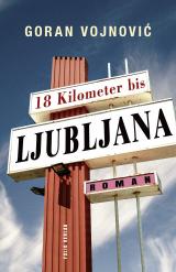 Cover-Bild 18 Kilometer bis Ljubljana