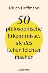 Cover-Bild 50 philosophische Erkenntnisse, die das Leben leichter machen