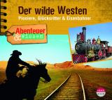 Cover-Bild Abenteuer & Wissen: Der wilde Westen