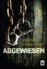 Cover-Bild Abgewiesen (Psychothriller)