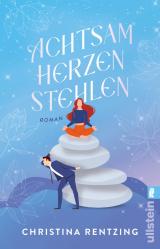 Cover-Bild Achtsam Herzen stehlen