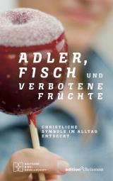 Cover-Bild Adler, Fisch und verbotene Früchte