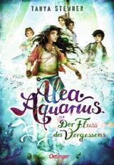 Cover-Bild Alea Aquarius 6. Der Fluss des Vergessens