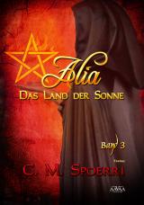 Cover-Bild Alia - Das Land der Sonne (Band 3)