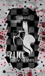 Cover-Bild Alice - Follow the White