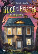 Cover-Bild Alice und die Geister von nebenan
