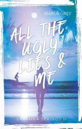 Cover-Bild All The Ugly Lies And Me
