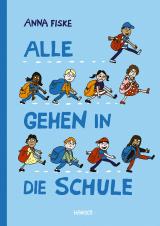 Cover-Bild Alle gehen in die Schule