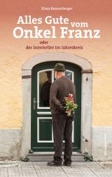 Cover-Bild Alles Gute vom Onkel Franz