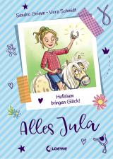 Cover-Bild Alles Jula (Band 3) - Hufeisen bringen Glück!
