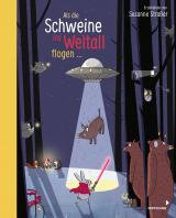 Cover-Bild Als die Schweine ins Weltall flogen