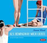 Cover-Bild Als Hemingway mich liebte