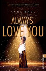 Cover-Bild Always love you (Ikonen ihrer Zeit 10)