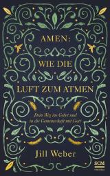 Cover-Bild Amen: Wie die Luft zum Atmen