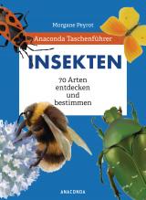 Cover-Bild Anaconda Taschenführer Insekten. 70 Arten entdecken und bestimmen