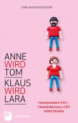 Cover-Bild Anne wird Tom - Klaus wird Lara