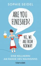Cover-Bild Are you finished? - No, we are from Norway