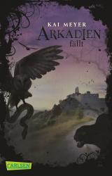 Cover-Bild Arkadien-Reihe 3: Arkadien fällt