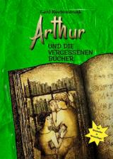 Cover-Bild Arthur und die Vergessenen Bücher