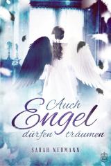 Cover-Bild Auch Engel dürfen träumen