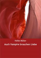 Cover-Bild Auch Vampire brauchen Liebe