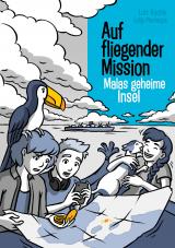 Cover-Bild Auf fliegender Mission 4 - Malas geheime Insel
