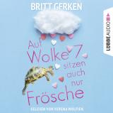 Cover-Bild Auf Wolke Sieben sitzen auch nur Frösche