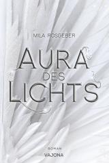 Cover-Bild Aura des Lichts (Erwachten-Reihe 1)