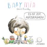 Cover-Bild Babymia. Es ist Zeit, aufzuräumen!