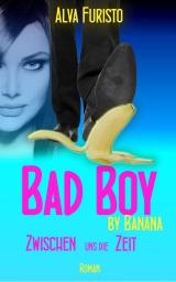 Cover-Bild Bad Boy by Banana