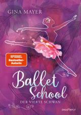 Cover-Bild Ballet School - Der vierte Schwan