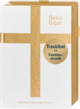 Cover-Bild BasisBibel. Die Kompakte. Traubibel. Das Geschenk zur Hochzeit: Bibel mit edlem Farbschnitt, Familienchronik und Widmungsblatt. Moderne Bibelübersetzung. Vollbibel mit Altem und Neuen Testament