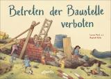 Cover-Bild Betreten der Baustelle verboten