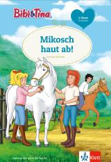 Cover-Bild Bibi & Tina: Mikosch haut ab!