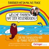 Cover-Bild BiBiBiber hat da mal 'ne Frage: Welche Farben hat der Regenbogen?