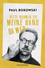 Cover-Bild Bitte nehmen Sie meine Hand da weg