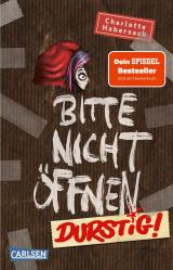 Cover-Bild Bitte nicht öffnen 3: Durstig!