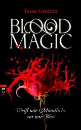 Cover-Bild Blood Magic - Weiß wie Mondlicht, rot wie Blut