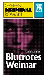 Cover-Bild Blutrotes Weimar