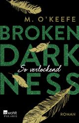 Cover-Bild Broken Darkness: So verlockend