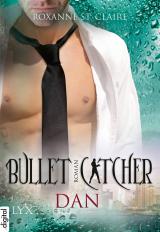 Cover-Bild Bullet Catcher - Dan