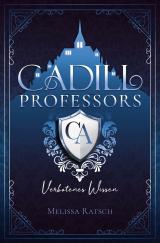 Cover-Bild Cadill Professors - Verbotenes Wissen