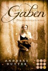 Cover-Bild Camp der drei Gaben 2: Diamantenschimmer