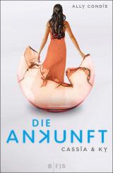 Cover-Bild Cassia & Ky – Die Ankunft