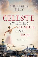 Cover-Bild Celeste - Zwischen Himmel und Erde